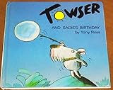 Towser and Sadie's birthday
