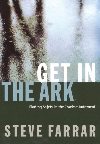 Get In The Ark: Finding Safety in the Coming Judgment