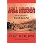 Area Ignition: The True Story Of The Spanish Ranch Fire