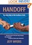 Handoff: The Only Way to Win the Race of Life