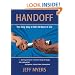 Handoff: The Only Way to Win the Race of Life