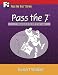 Pass the 7: A Training Guide for the NASD Series 7 Exam (Pass the Test Series)