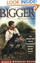 Bigger (Aladdin Historical Fiction)
