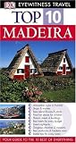 Madeira (Eyewitness Top Ten Travel Guide)