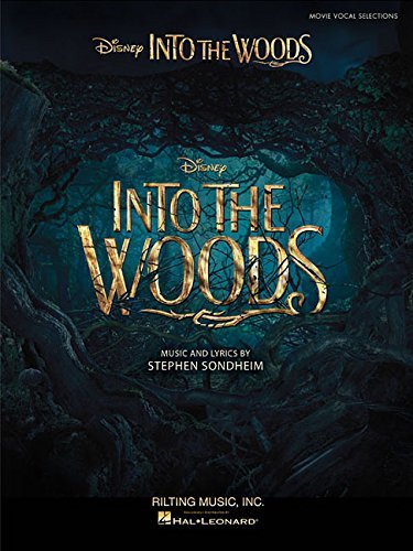 Into the Woods Songbook: Vocal Selections from the Disney Movie