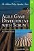 Agile Game Development with Scrum (Addison-Wesley Signature Series (Cohn))