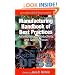 Manufacturing Handbook of Best Practices: An Innovation, Productivity, and Quality Focus (St. Lucie Press/Apics Series on Resource Management)