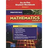 Prentice Hall Mathematics: Course 3: All-In-One Student Workbook
