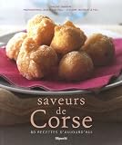 Saveurs de Corse : 80 recettes d'aujourd'hui