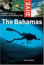 Dive the Bahamas (Interlink Dive Guide)