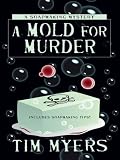 A Mold for Murder (Soapmaking Mysteries, No. 3)