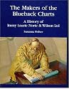 The Makers of the Blueback Charts: A History of Imray Laurie Norie & Wilson Ltd