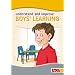How to Understand & Improve Boys' Learning
