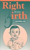 RIGHT FROM BIRTH