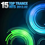 15 Top Trance Hits 2012-02