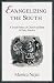 Evangelizing the South: A Social History of Church and State in Early America (Religion in America)