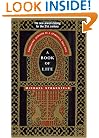 A Book of Life: Embracing Judaism as a Spiritual Practice