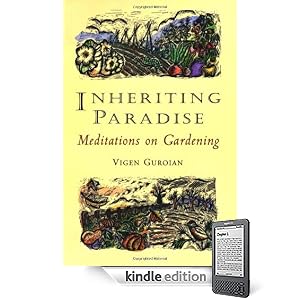 Inheriting Paradise: Meditations on Gardening