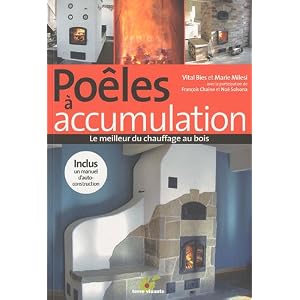 Poélés à accumulation : Le meilleurs chauffage au bois