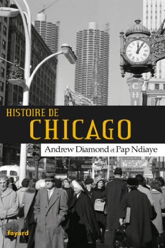 Histoire de chicago Histoire de chicago