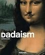 Dadaism (Taschen Basic Art Series)