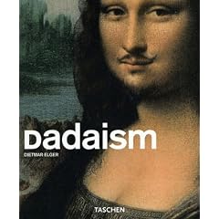Dadaism (Taschen Basic Art Series)