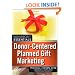 Donor-Centered Planned Gift Marketing: (AFP Fund Development Series) (The AFP/Wiley Fund Development Series)