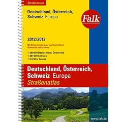 Falk Stra�enatlas Deutschland, �sterreich, Schweiz, Europa 2012/2013