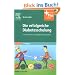 Die erfolgreiche Diabetesschulung: 150 lebensnahe und pfiffige Schulungsideen - mit Zugang zum Elsevier-Portal