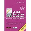 Le co�t travaux de b�timent : Gros oeuvre, Second oeuvre, Finitions