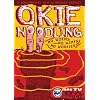 OKIE NOODLING 2 DVD
