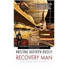 Recovery Man: A Retrieval Artist Novel (#6) (Retrieval Artist Novels) by Kristine Kathryn Rusch