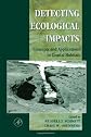Detecting Ecological Impacts: Concepts and Applications in Coastal Habitats