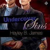 Undercover Sins | [Hayley B. James]