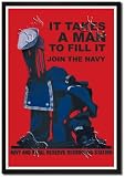 Framed Art Poster 20x30, It Takes a Man to Fill It