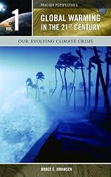 Global Warming in the 21st Century [Three Volumes] [3 volumes] (Praeger Perspectives)
