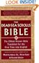 The Dead Sea Scrolls Bible: The Oldest Known Bible Translated for the First Time into English