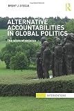Alternative accountabilities in global politics : the scars of violence