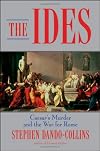 The Ides: The Murder of Julius Caesar
