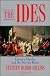 The Ides: The Murder of Julius Caesar