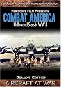 Combat America Deluxe Edition Featuring Hollywood Stars at War