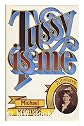 Tussy is me: a romance