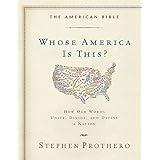 the american bible whose america is this how our words unite divide and define a nation