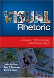 Visual Rhetoric: A Reader in Communication and American Culture