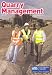 Quarry Management