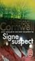 Signe suspect