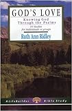 God's love : knowing God through the Psalms : 10 studies for individuals or groups