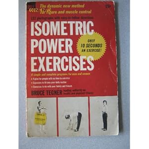 Isometric Power Exercises  - Bruce Tegner 