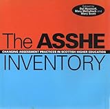 The ASSHE inventory : changing assessment practices in Scottish higher education