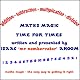 Maths Magic: Time for Times